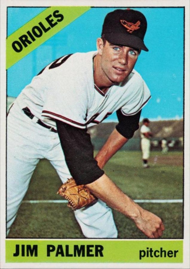1966 Topps #126 Jim Palmer RC: He Shut Out Koufax's Dodgers at 20, Went Unclaimed on Waivers at 22, and PSA Has Never Graded a 10