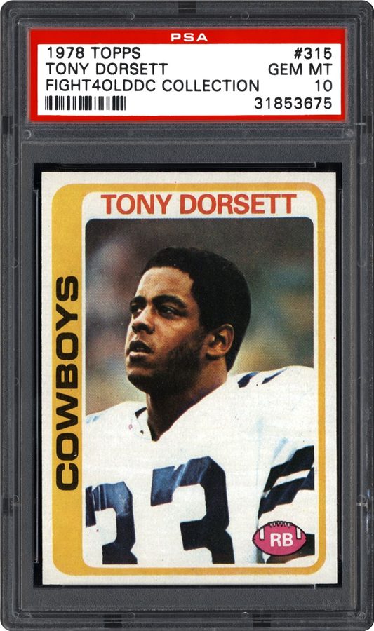 1978 Topps #315 Tony Dorsett RC — 5,715 Graded, 13 Gems, and a $26,100 Cliff