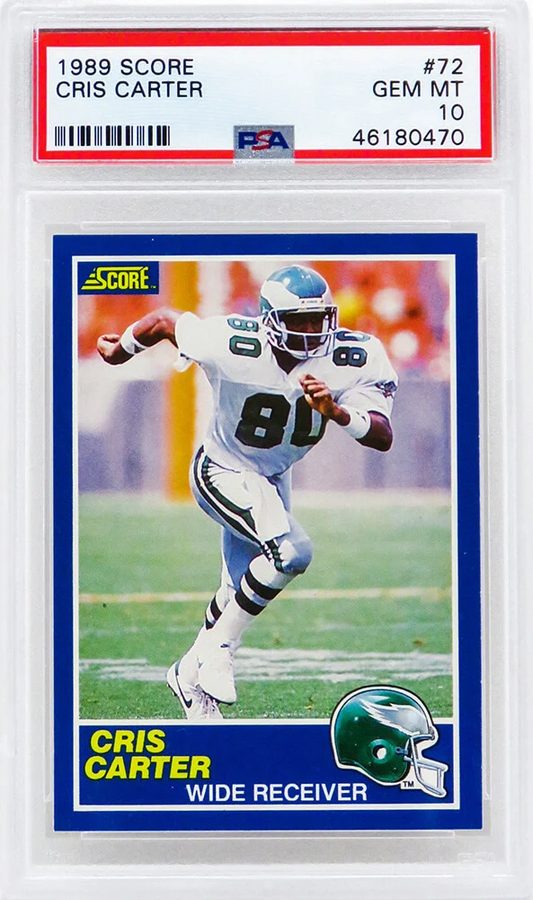 1989 Score #72 Cris Carter RC: Cut by the Eagles, Claimed for $100, and 19 of Every 20 Graded Copies at PSA 8 or Better