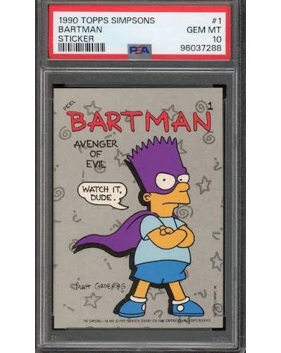 1990 Topps The Simpsons Sticker #1 Bartman: The Avenger of Evil Was on a Topps Sticker Before He Was in an Episode, and Eight Gem Mints in 193 Graded