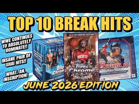 WWE CARDS TOOK OVER!! | Top 10 Sports Card Break Hits (June 2026) — Video of the Day