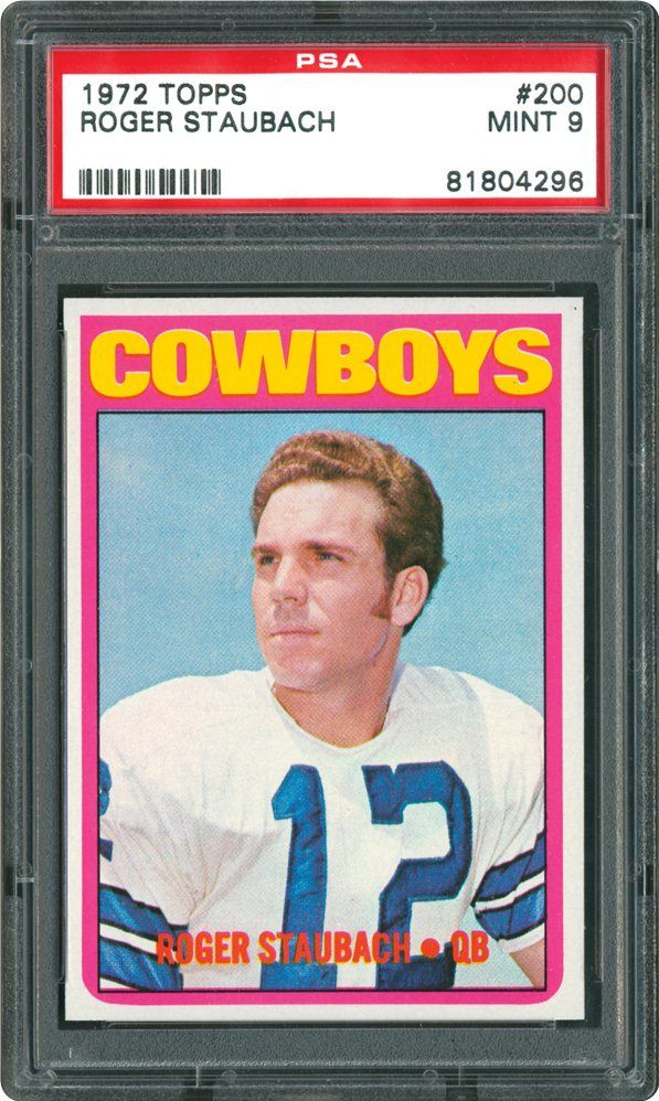 1972 Topps #200 Roger Staubach RC — 4 PSA 10s From 5,626, and More Flawed Nines Than Clean Ones