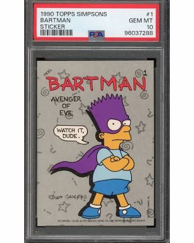 1990 Topps The Simpsons Sticker #1 Bartman: The Avenger of Evil Was on a Topps Sticker Before He Was in an Episode, and Eight Gem Mints in 193 Graded