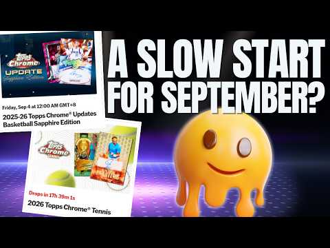 Card Curiosity Asks If Topps Is Off to a Slow September — Video of the Day