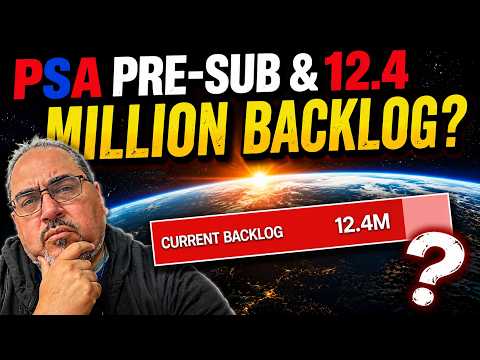 Video of the Day: 12.4 Million Card Backlog With PSA — The Number Behind The National Headlines